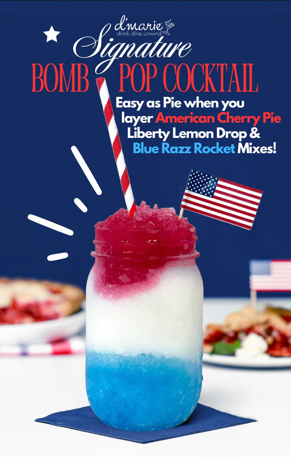 d'marie Craft Cocktail Slush Mixes | Fourth of July Mixes